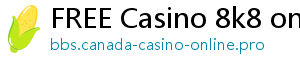 FREE Casino 8k8 online casino