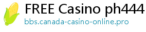 FREE Casino ph444 casino